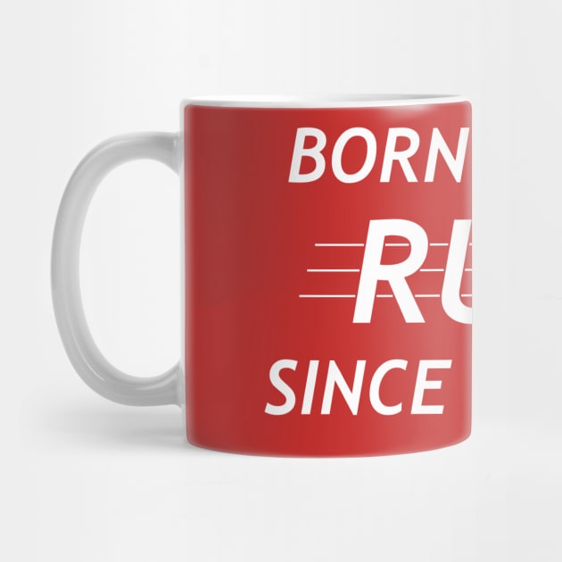 Born to Run Since 1984 by LacaDesigns